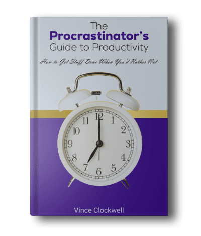 The Procrastinator’s Guide to Productivity by Vince Clockwell